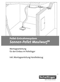 Montage Anleitung Schellinger Maulwurf Pellet-Entnahmesystem
